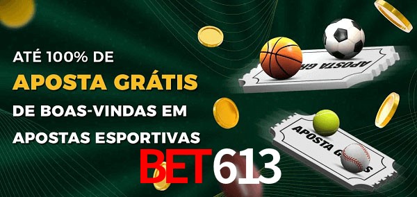 Bet613 Ate 100% de Aposta Gratis